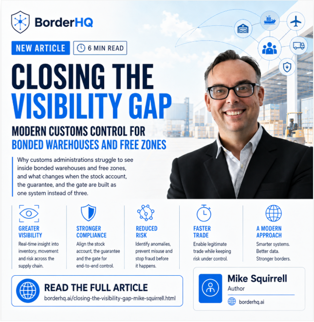 Closing the Visibility Gap: Modern Customs Control for Bonded Warehouses and Free Zones, with Mike Squirrell